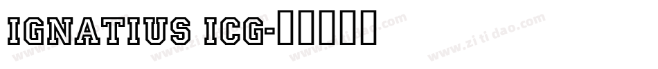 Ignatius ICG字体转换